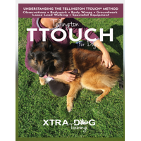 Tellington TTouch for Dogs Student Manual by Alex Wilson