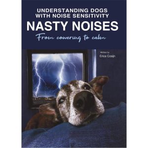 Nasty Noises from Cowering to Calm by Dr Erica Cosijn