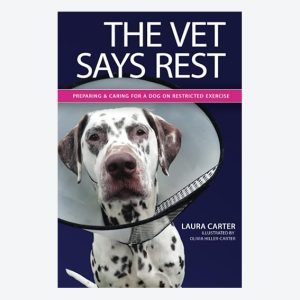 The Vet Says Rest book by Laura Carter